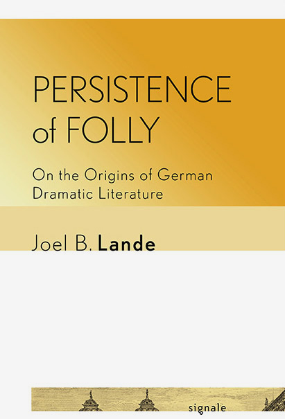Book cover of Persistence of Folly by Joel Lande